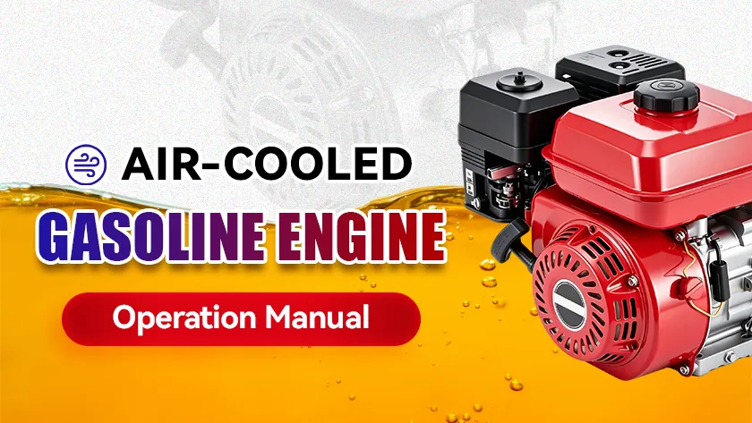 Air-cooled Gasoline Engine Instruction Manual