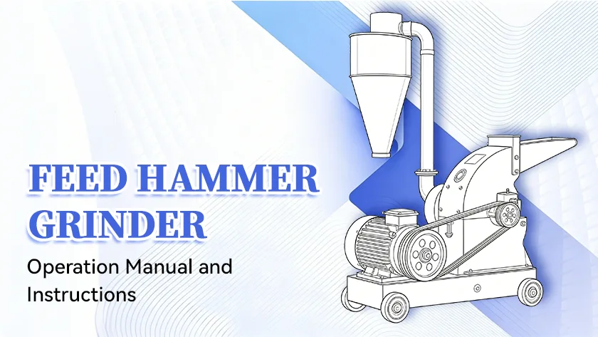 Feed Hammer Mill Operation and Maintenance Manual